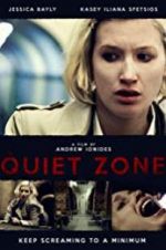 Watch The Quiet Zone Movie4k