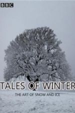 Watch Tales of Winter: The Art of Snow and Ice Movie4k