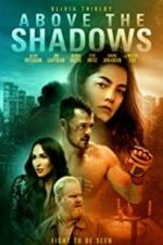 Watch Above the Shadows Movie4k