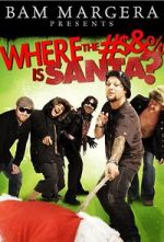 Watch Where the #$&% Is Santa? Movie4k