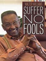 Watch Walter Williams: Suffer No Fools Movie4k