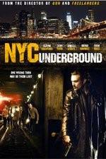 Watch NYC Underground Movie4k