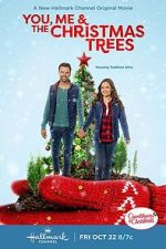 Watch You, Me & The Christmas Trees Movie4k