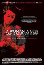 Watch A Woman, a Gun and a Noodle Shop Movie4k
