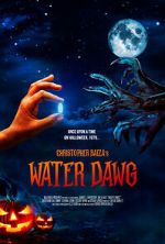 Watch Water Dawg (Short 2023) Movie4k