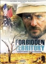 Watch Forbidden Territory: Stanley\'s Search for Livingstone Movie4k