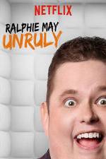 Watch Ralphie May: Unruly Movie4k