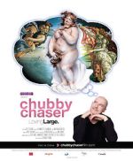 Watch Chubby Chaser Movie4k