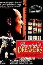 Watch Beautiful Dreamers Movie4k