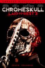 Watch Chromeskull: Laid to Rest 2 Movie4k