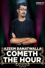 Watch Cometh the Hour by Azeem Banatwalla Movie4k