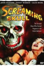 Watch The Screaming Skull Movie4k