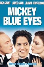 Watch Mickey Blue Eyes Movie4k