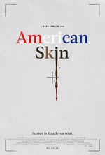 Watch American Skin Movie4k