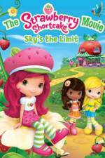 Watch The Strawberry Shortcake Movie: Sky's the Limit Movie4k