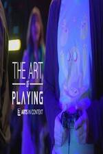 Watch The Art of Playing Movie4k