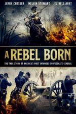 Watch A Rebel Born Movie4k