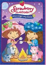 Watch Strawberry Shortcake: Moonlight Mysteries Movie4k