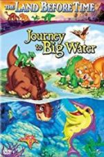 Watch The Land Before Time IX: Journey to Big Water Movie4k