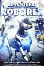 Watch The Adventures of RoboRex Movie4k