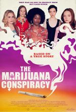 Watch The Marijuana Conspiracy Movie4k