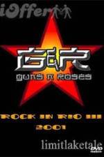 Watch Guns N' Roses: Rock in Rio III Movie4k