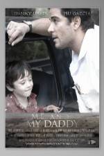 Watch Me and My Daddy Movie4k