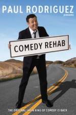 Watch Paul Rodriguez & Friends Comedy Rehab Movie4k