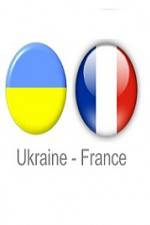 Watch Ukraine vs France Movie4k