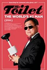 Watch Mr. Toilet: The World\'s #2 Man Movie4k