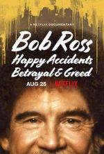 Watch Bob Ross: Happy Accidents, Betrayal & Greed Movie4k