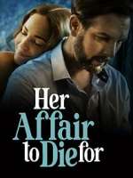 Watch Her Affair to Die For Movie4k