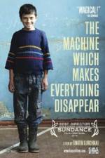 Watch The Machine Which Makes Everything Disappear Movie4k