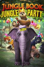 Watch The Jungle Book Jungle Party Movie4k