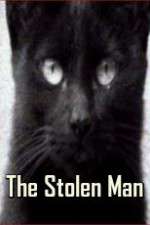 Watch The Stolen Man Movie4k