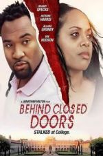 Watch Behind Closed Doors Movie4k