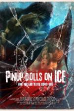 Watch Pinup Dolls on Ice Movie4k