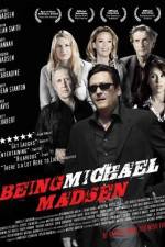 Watch Being Michael Madsen Movie4k