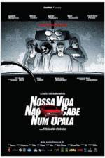 Watch Nossa Vida No Cabe Num Opala Movie4k