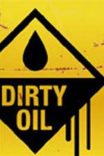 Watch Dirty Oil Movie4k