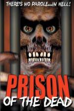 Watch Prison of the Dead Movie4k