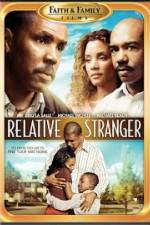 Watch Relative Stranger Movie4k