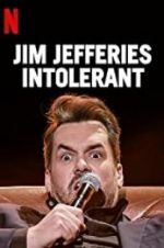 Watch Jim Jefferies: Intolerant Movie4k