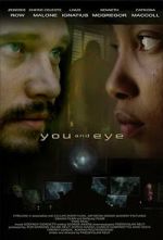 Watch You and Eye Online Movie4k