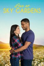 Watch Love at Sky Gardens Movie4k