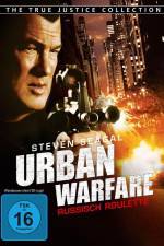 Watch Urban Warfare Russisch Roulette Movie4k