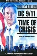 Watch DC 9/11: Time of Crisis Movie4k