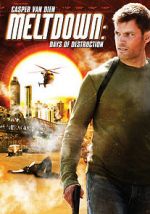 Watch Meltdown: Days of Destruction Movie4k