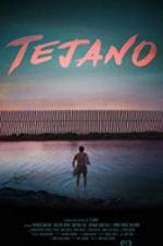 Watch Tejano Movie4k