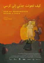 Watch How My Grandmother Became A Chair (Short 2020) Movie4k